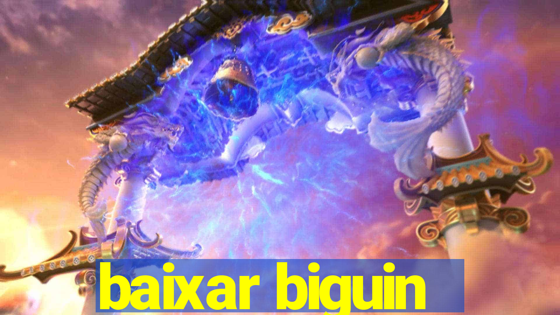 baixar biguin